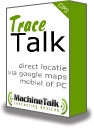TraceTalk - Direct locatie via internet